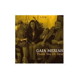 Gaia Mesiah danke Dr. Beat Gebrauchsanweisung