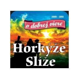 Horkyze Slize in gutem Glauben, 2001-2011 Bedienungsanleitung