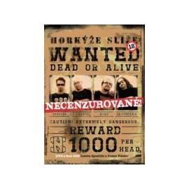 Horkyze Slize Wanted Dead Or Alive Gebrauchsanweisung