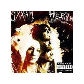 Sixx:A.M. The Heroin Diaries Soundtrack Gebrauchsanweisung