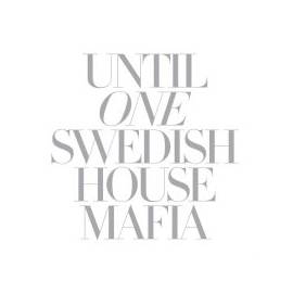 Bedienungsanleitung für Schwedischen House Mafia bis zu einer