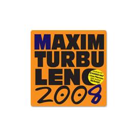 Maxim Turbulenc Maxim Turbulenc 2008 Gebrauchsanweisung